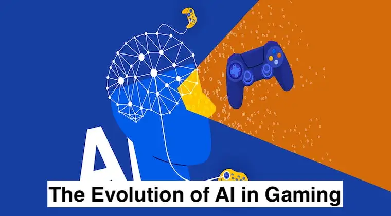 The Evolution of AI in Gaming