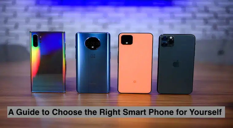 Choosing the right smart phone